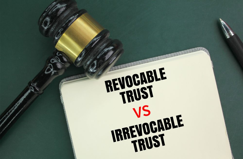 Revocable Trusts vs. Irrevocable Trusts: What is the Difference?
